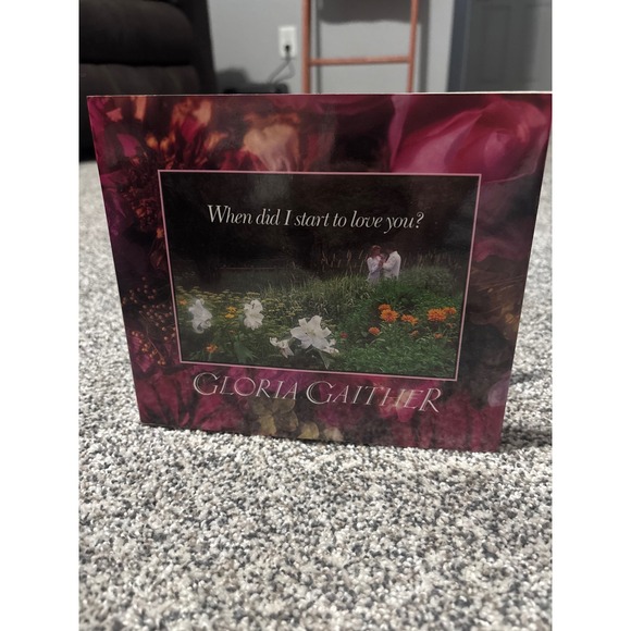 Gloria Gaither Other - Gloria Gaither When Did I Start To Love You Hardcover Gift Book Poetry Lyrics